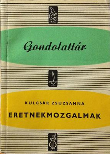 Kulcsár Zsuzsanna: Eretnekmozgalmak antikvár