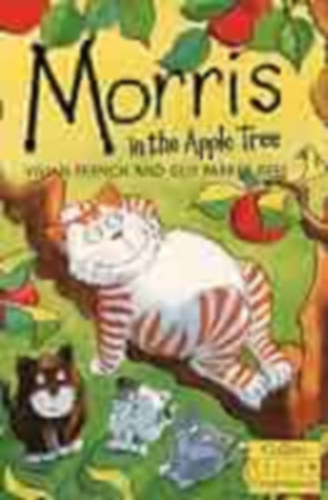 Vivian French, Parker-rees, Guy: Morris in the Apple Tree (Collins Yellow Storybook) antikvár