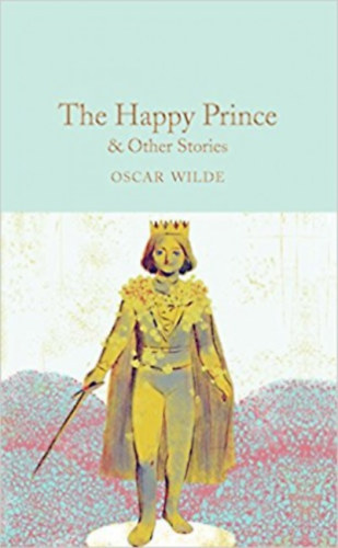 Wilde, Oscar: The Happy Prince & Other Stories idegen