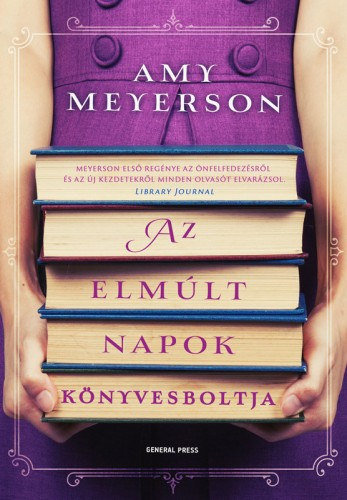 Amy Meyerson: Az elmúlt napok könyvesboltja | e-Könyv | bookline