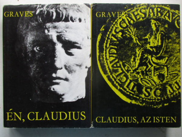 Robert Graves: 2 db Robert Graves könyv : Én, Claudius + Claudius, az isten antikvár