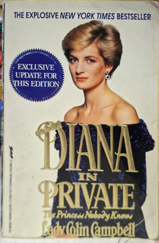Lady Colin Campbell: Diana in private - the Princess nobody knows antikvár