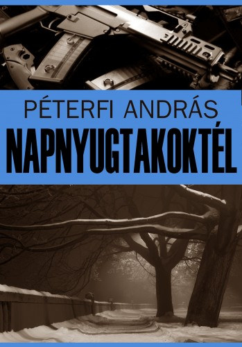 Péterfi András: Napnyugtakoktél e-Könyv