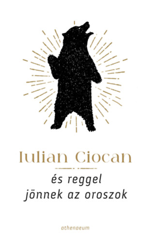 Iulian Ciocan: És reggel jönnek az oroszok e-Könyv