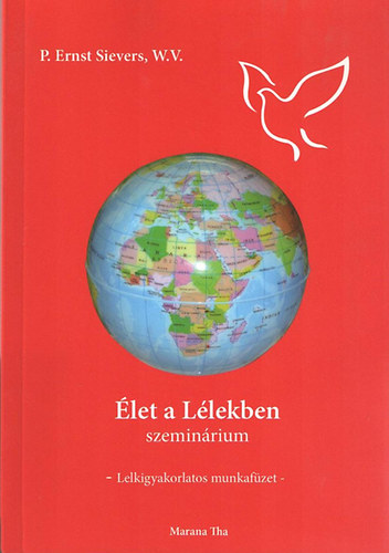 Sievers, Ernst: Élet a lélekben szeminárium antikvár