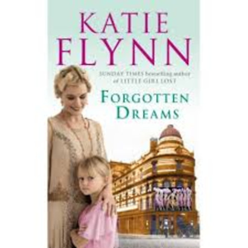 Katie Flynn: Forgotten Dreams idegen