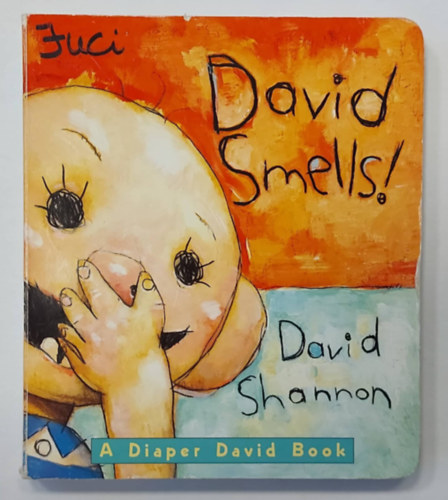 David Shannon: David Smells! antikvár