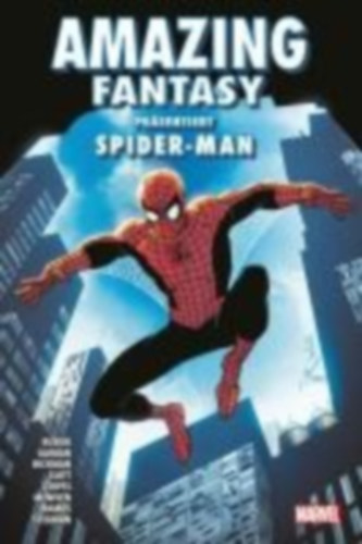 Slott, Dan - Dodson, Terry - Dodson, Rachel - Checchetto, Marco - Gaiman, Neil - Mcniven, Steve - Nauck, Todd - Stegman, Ryan - Falcone, Anthony - Cheung, Jim - Iannucci, Armando - Rowell, Rainbow - Anderson, Ho Che - Camuncoli, Guiseppe - Busiek, Kurt: Amazing Fantasy präsentiert Spider-Man idegen