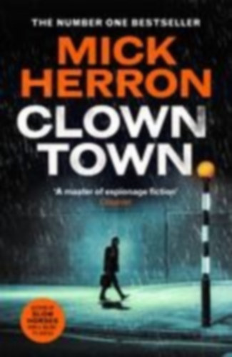 Herron, Mick: Clown Town idegen