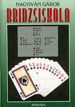 Nagyiván Gábor: Bridzsiskola könyv