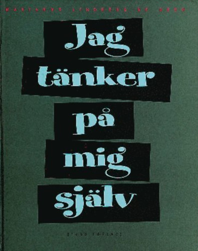 Marianne Lindberg De Geer: Jag tänker pa mig själv antikvár