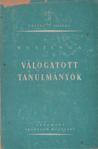 Huizinga: Válogatott tanulmányok (Huizinga) antikvár