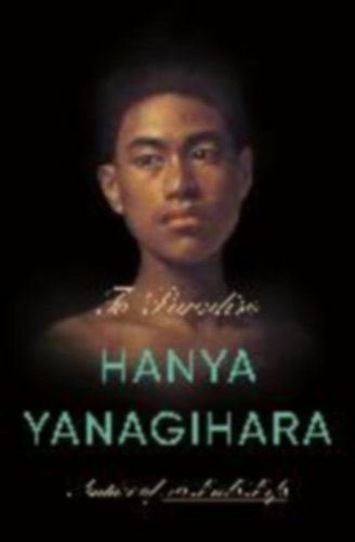 Yanagihara, Hanya: Yanagihara, H: To Paradise idegen