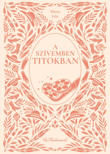 Maros Edit: A szívemben titokban könyv