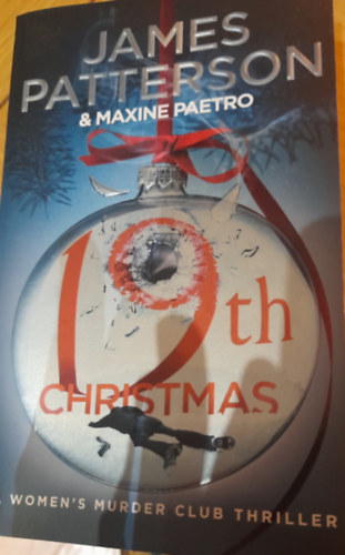 Maxine Paetro and James Patterson: 19th Christmas antikvár