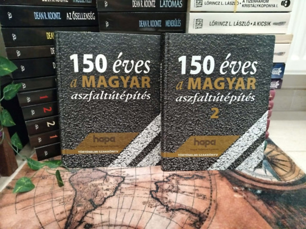 Dr. Törőcsik Frigyes: 150 éves a magyar aszfaltútépítés 1-2. antikvár