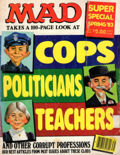 Mad takes a look at cops politicians teachers and other corrupt professions antikvár