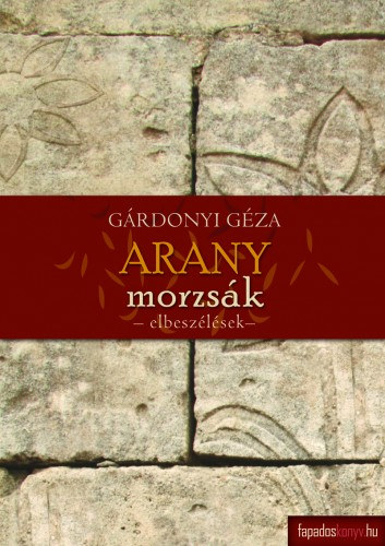 Aranymorzsák, Az én falum – Gárdonyi Géza