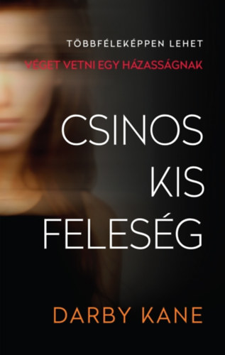 Darby Kane: Csinos kis feleség e-Könyv