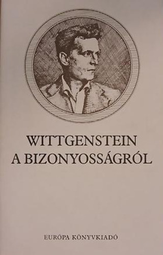 Ludwig Wittgenstein: A bizonyosságról antikvár