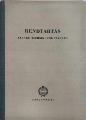 Rendtartás az ipari technikumok számára antikvár