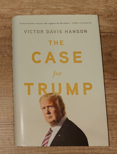 Victor Davis Hanson: The Case for Trump antikvár