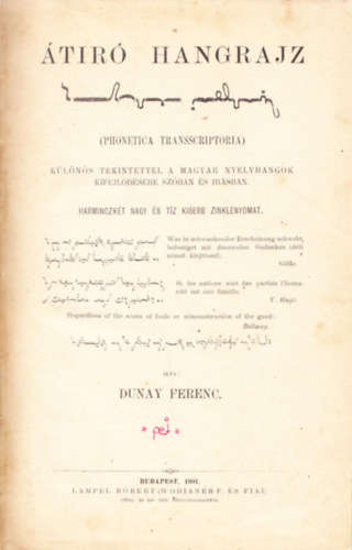 ÁTIRÓ HANGRAJZ (PHONETICA TRANSSCRIPTORIA)  -- KÜLÖNÖS TEKINTETTEL A MAGYAR NYELVHANGOK KIFEJLŐDÉSÉRE SZÓBAN ÉS IRÁSBAN. antikvár