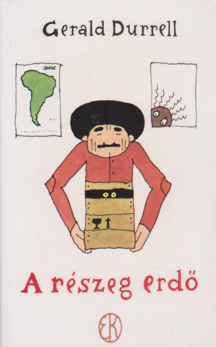 Gerald Durrell: A részeg erdő antikvár