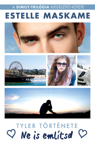 Estelle Maskame: Ne is említsd - Tyler története e-Könyv