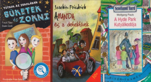 Frech Tibor, Szabó Zsolt, Wolfgang Pauls, Joachim Friedrich: 3 db ifjúsági krimi (3 mű 4 kötetben): Süketek ​és Zokni - Titkok az iskolában + A ​Hyde Park kutyálkodója - A walkman-trió + Amanda ​és a detektívek antikvár