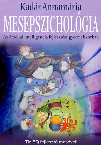 Kádár Annamária: Mesepszichológia antikvár