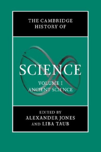 Jones, Alexander: The Cambridge History of Science idegen