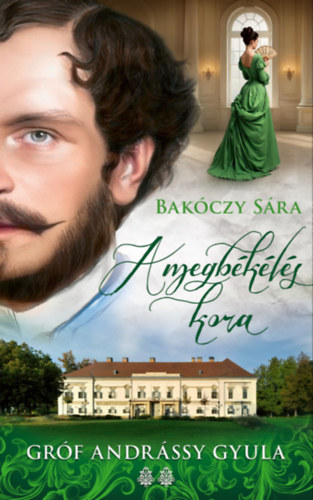Bakóczy Sára: A megbékélés kora e-Könyv