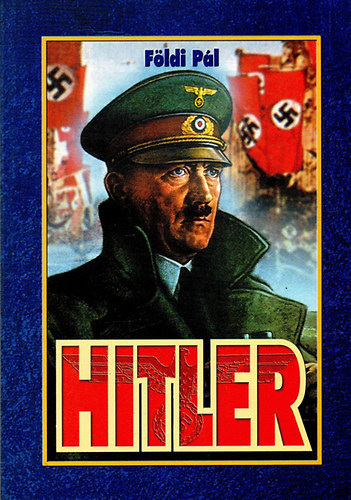 Földi Pál: Földi Pál -Hitler antikvár