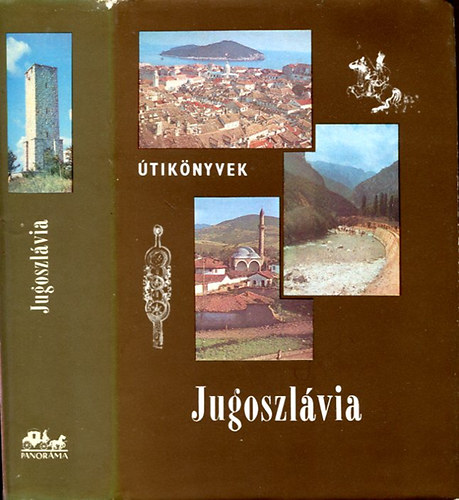 Bács Gyula: Útikönyvek-Jugoszlávia antikvár
