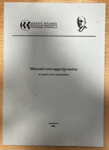 Fehérné Torma Magdolna: Műszai szöveggyűjtemény az angol nyelv oktatásához antikvár