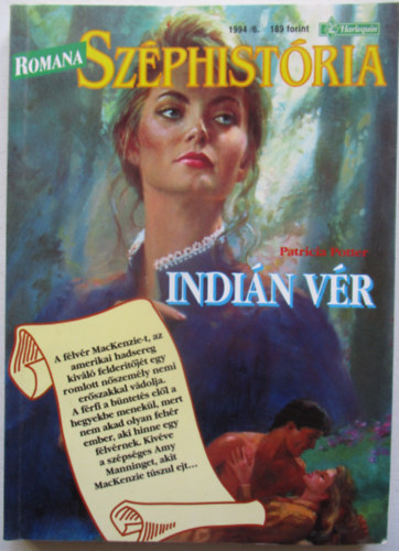Patricia Potter: Indián vér (Romana Széphistória 1994/6.) antikvár