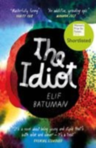 Batuman, Elif: The Idiot idegen