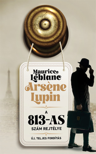 Maurice Leblanc: Arséne Lupin - A 813-as szám rejtélye könyv