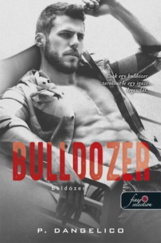 P. Dangelico: Bulldozer - Buldózer antikvár