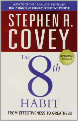 Stephen R. Covey: The 8th Habit from Effectiveness to Greatness antikvár
