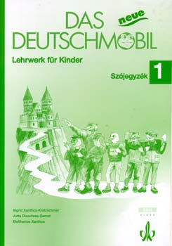 Sigrid Xanthos-Kretzschmer, Jutta Douvitsas: Das Neue Deutschmobil 1. - Szójegyzék könyv