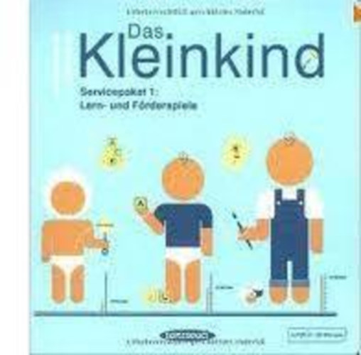 Joe Borgenicht; Lynn Rosen: Das Kleinkind Servicepaket 1: Lern- und Förderspiele idegen