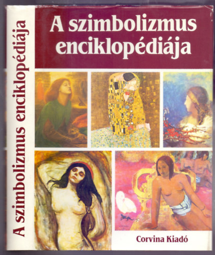 Összeállította: Jean Cassou: A szimbolizmus enciklopédiája (Festészet, grafika, szobrászat, irodalom, zene, színház) antikvár