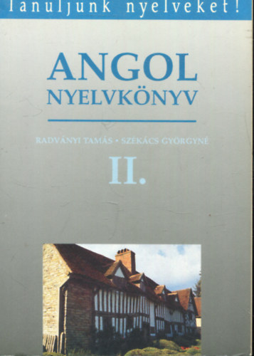 Radványi Tamás, Székács Györgyné: Angol nyelvkönyv II. antikvár