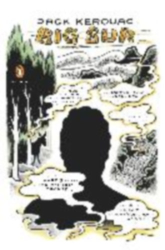 Kerouac, Jack: Big Sur idegen
