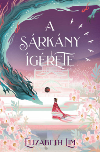 Elizabeth Lim: A sárkány ígérete könyv