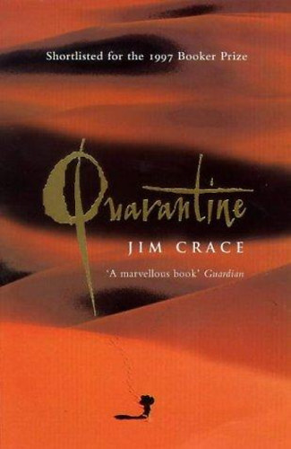 Jim Crace: Quarantine antikvár