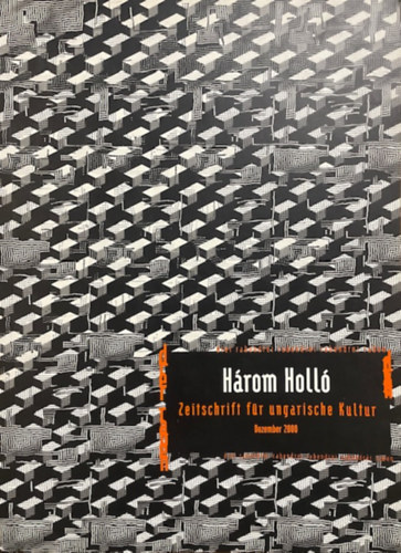 Három Holló - Zeitschrift für ungarische Kultur antikvár