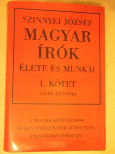 Szinnyei József: Magyar írók élete és munkái I-XIV. (IV. kötet hiányzik) antikvár